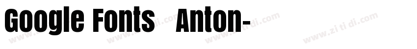 Google Fonts   Anton字体转换